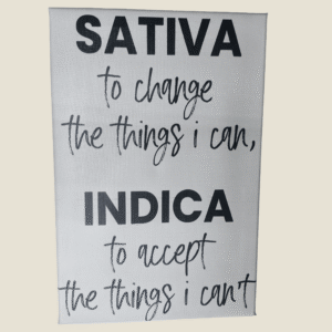 Sativa/Indica Inspirational Wall Art