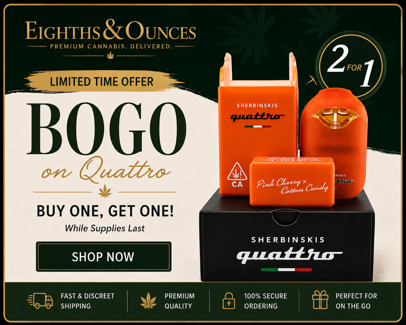 Eighths & Ounces BOGO Offer